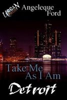 Take Me As I Am – Detroit