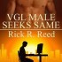 VGL Male Seeks Same