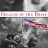 Because of the Brave
