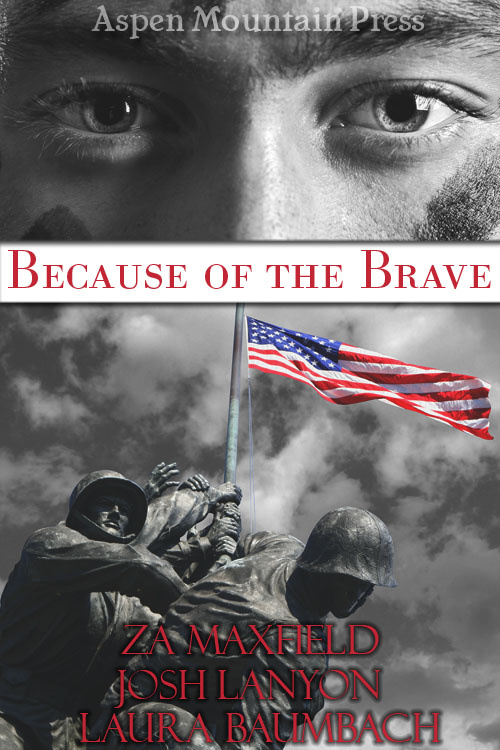 Because of the Brave