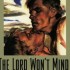 The Lord Won’t Mind