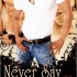 Never Say Never
