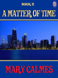 A Matter of Time (A Matter of Time #2)