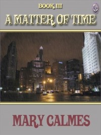 A Matter of Time (A Matter of Time #3)