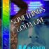 Turquoise: Something’s Gotta Give