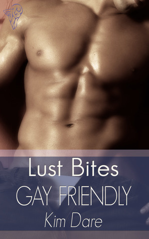 Gay Friendly by Kim Dare