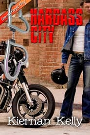 Hardass City by Kiernan Kelly