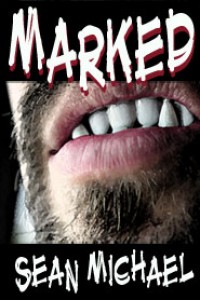 Marked by Sean Michael