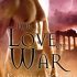 For Love of War