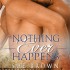 Nothing Ever Happens