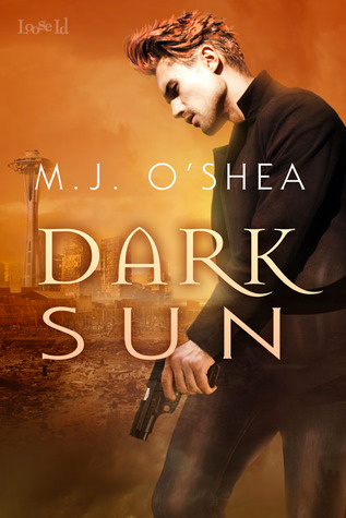 Dark Sun by M.J. O’Shea