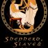 Shepherd, Slave and Vow