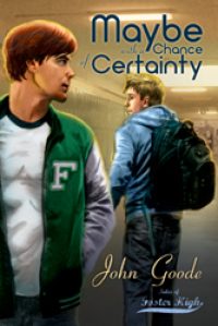 Maybe with a Chance of Certainty (Tales from Foster High #2)