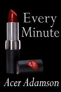 Every Minute (Max and Skyler 3)