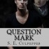 Question Mark (Liaisons #2)