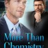 More Than Chemistry