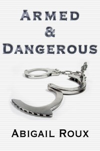 Armed & Dangerous (Cut & Run #5)