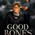 Good Bones (Bones #1)