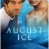 August Ice