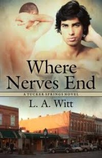 Where Nerves End (Tucker Springs #1)