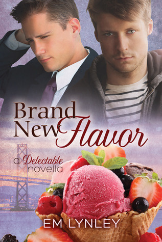 Brand New Flavor (Delectable #1)