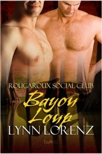 Bayou Loup (Rougaroux Social Club #3)