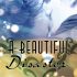 A Beautiful Disaster