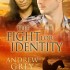 The Fight for Identity (The Good Fight #3)