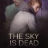 The Sky is Dead