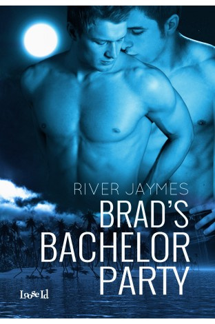 Brad’s Bachelor Party