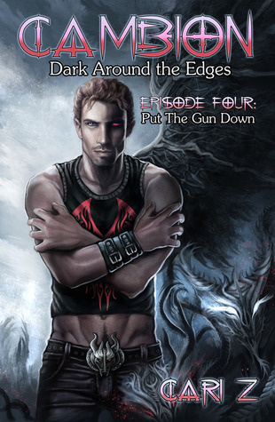 Cambion 4 : Put the Gun Down