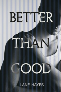 Better than Good (Better Than #1)