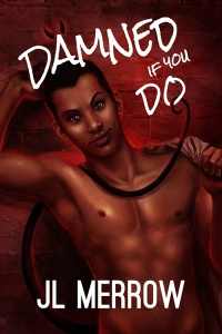 Damned If You Do (the complete collection)