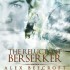 The Reluctant Berserker