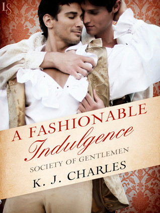 A Fashionable Indulgence (A Society of Gentlemen #1)