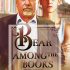Bear Among the Books