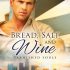 Bread, Salt & Wine (Tarnished Souls #4)