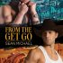 From The Get Go by Sean Michael