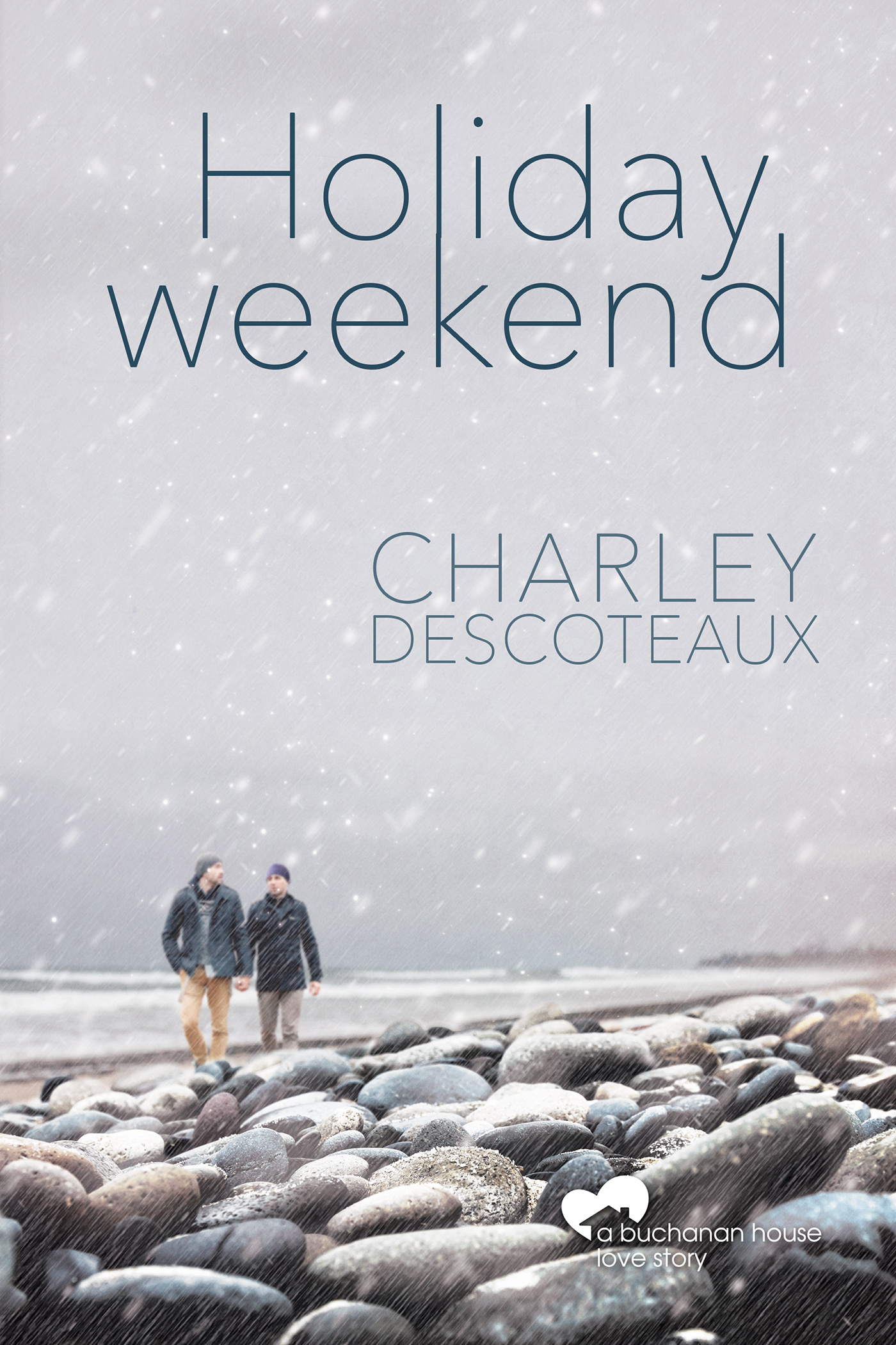 Holiday Weekend (Buchanan House #5)