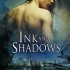 Ink and Shadows