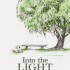 Into the Light