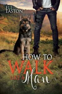How to Walk Like a Man (Dalia’s Review)