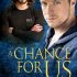 A Chance For Us (New Vampire Justice #2)