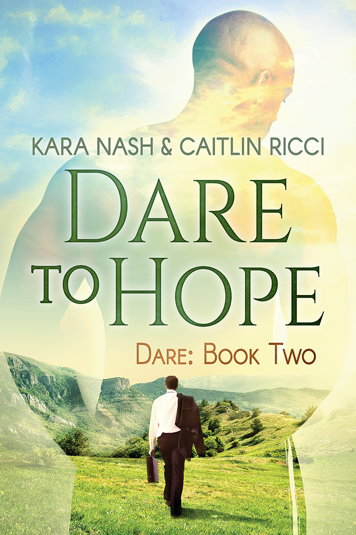 Dare to Hope (Dare #2)