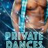 Private Dances (Natosha’s Review)