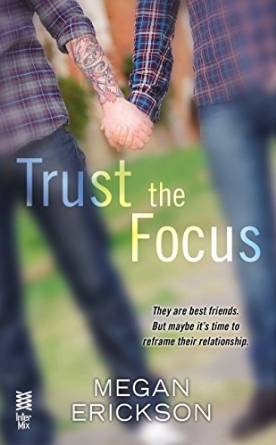 Trust the Focus (In Focus #1)