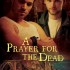 A Prayer for the Dead (Deadly Mystery #7)
