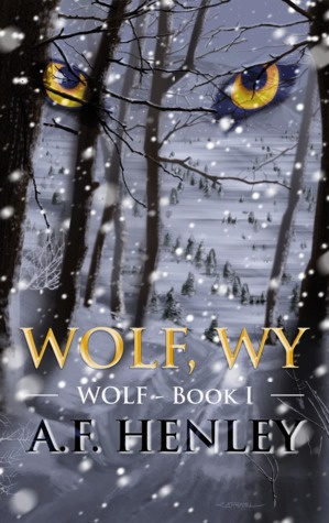 Wolf, WY (Wolf #1)