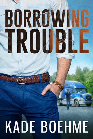 Borrowing Trouble (Renée’s review)
