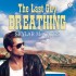 The Last Guy Breathing